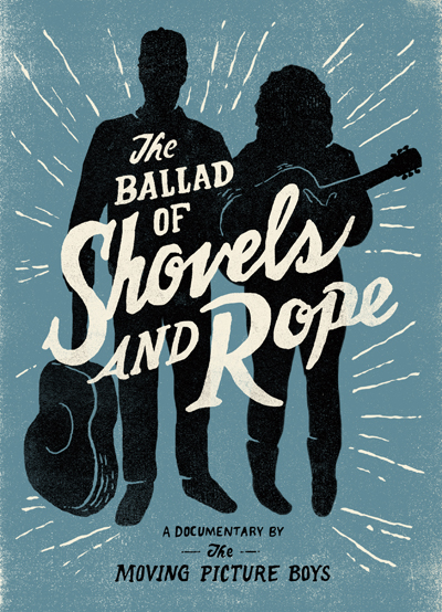The Ballad of Shovels And Rope